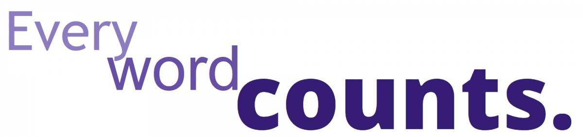 Every word counts