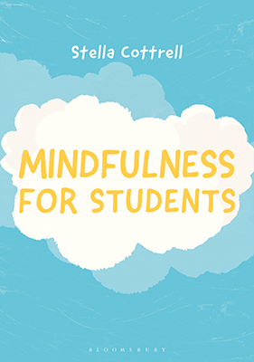 Mindfulness for students front cover by Stella Cottrell. 