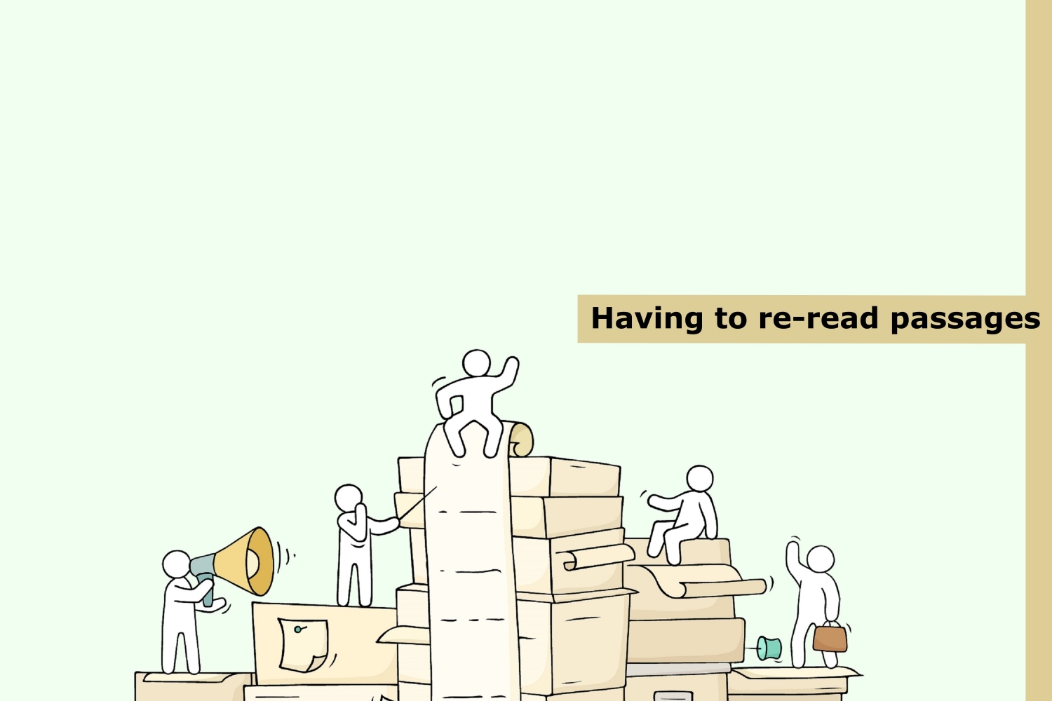 Having to re-read passages