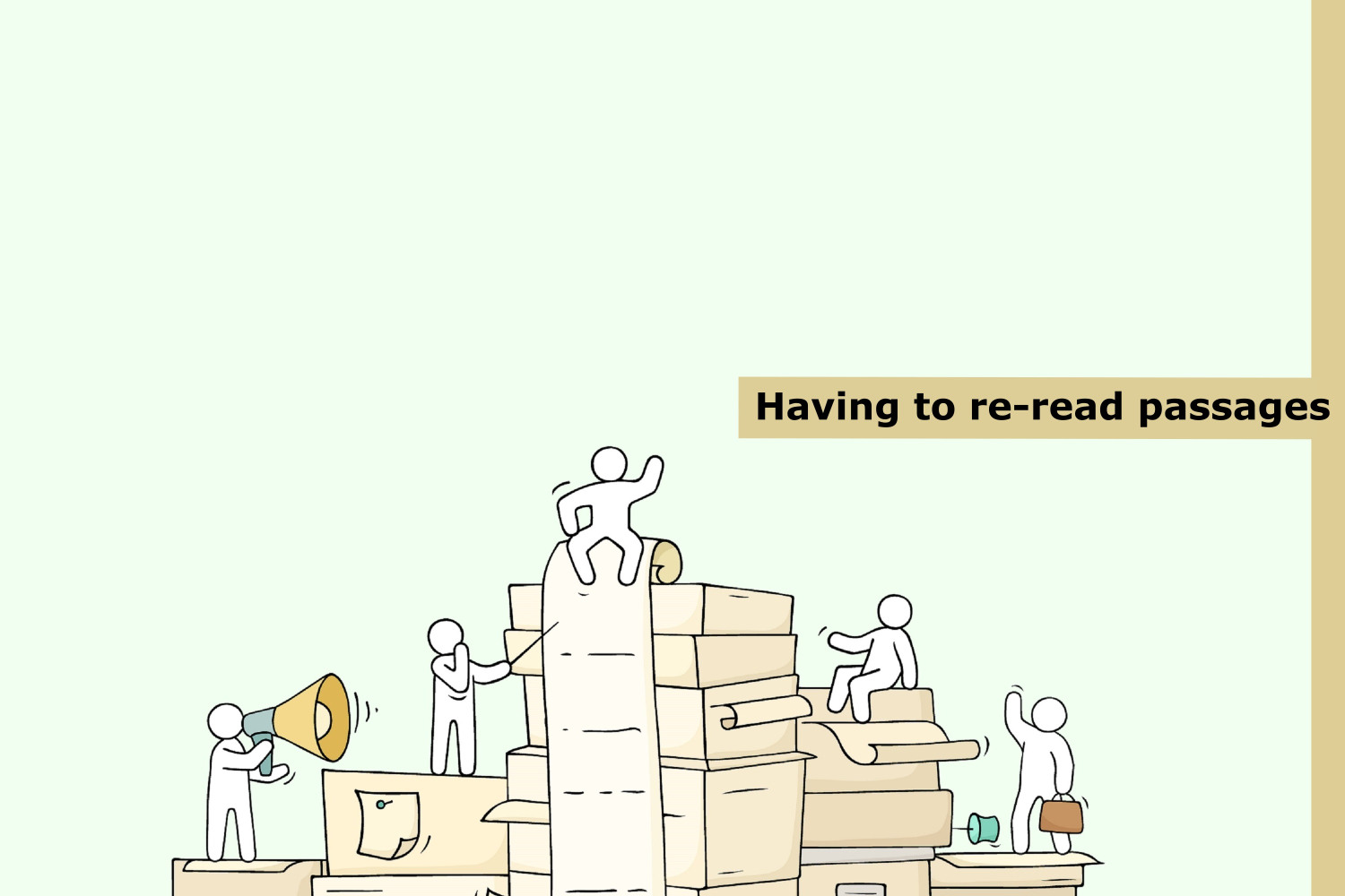 Having to re-read passages